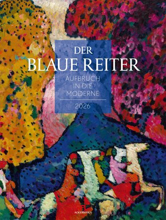 Der Blaue Reiter Kalender 2026 | Aufbruch in die Moderne