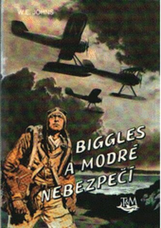 Biggles a modré nebezpečí