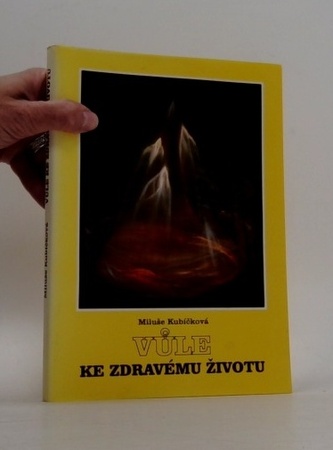 Vůle ke zdravému životu