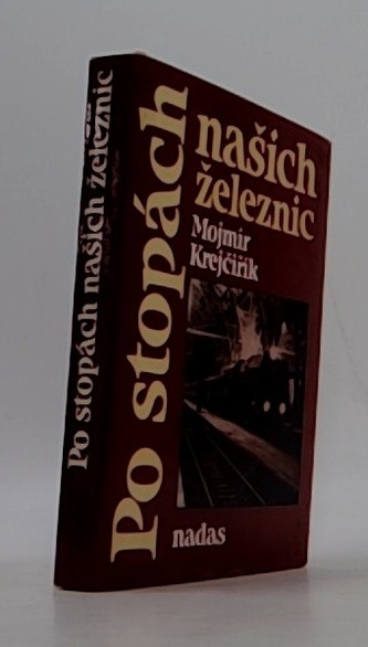 Po stopách našich železnic