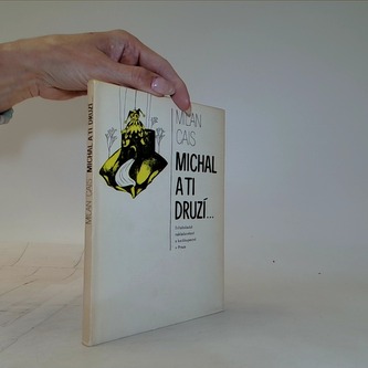 Michal a ti druzí...