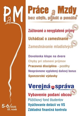Práce a Mzdy, bez chýb, p§ kút a penále 5-6/2025