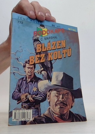 Blázen bez koltů