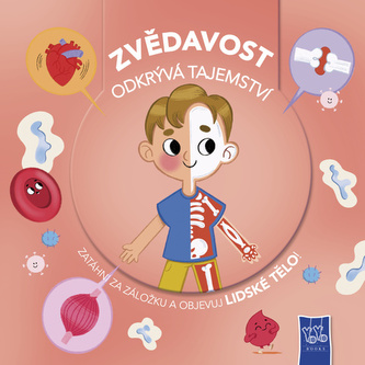 Zvědavost odkrývá tajemství Lidské tělo