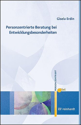 Personzentrierte Beratung bei Entwicklungsbesonderheiten