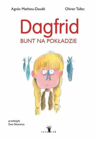Dagfrid. Bunt na pokładzie