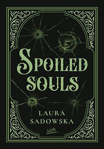 Spoiled souls