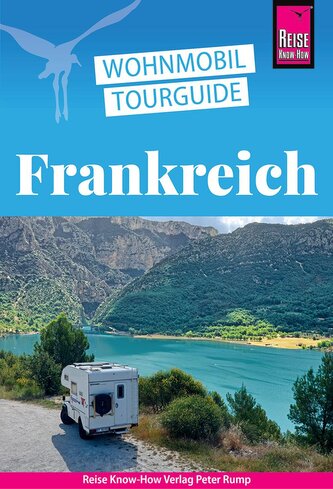 Reise Know-How Wohnmobil-Tourguide Frankreich
