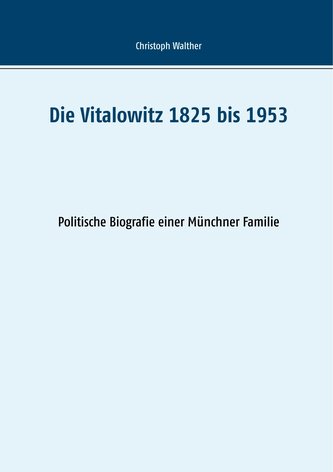 Die Vitalowitz 1825 bis 1953