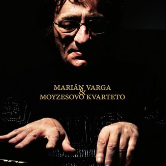 Marián Varga, Moyzesovo kvarteto: Marián Varga & Moyzesovo kvarteto LP