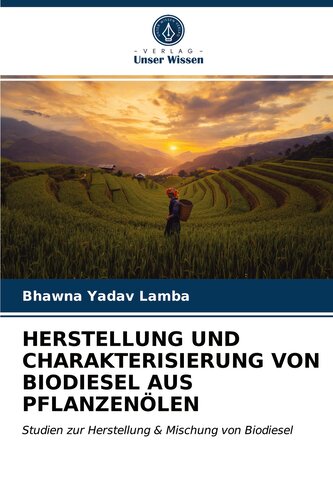 HERSTELLUNG UND CHARAKTERISIERUNG VON BIODIESEL AUS PFLANZENÖLEN