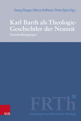 Karl Barth als Theologie-Geschichtler der Neuzeit