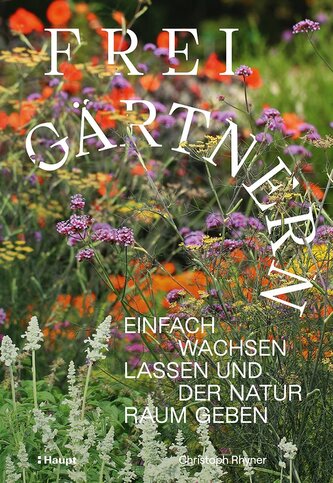Frei gärtnern