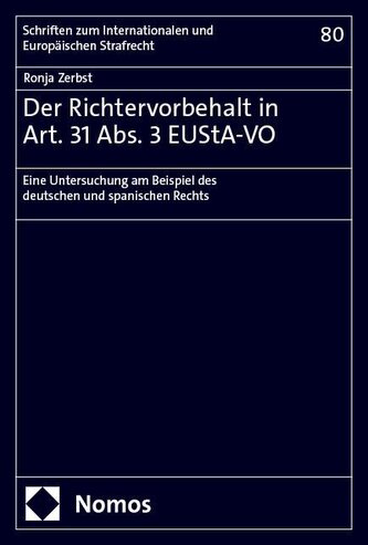 Der Richtervorbehalt in Art. 31 Abs. 3 EUStA-VO