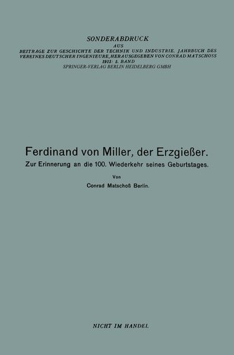Ferdinand von Miller, der Erzgießer