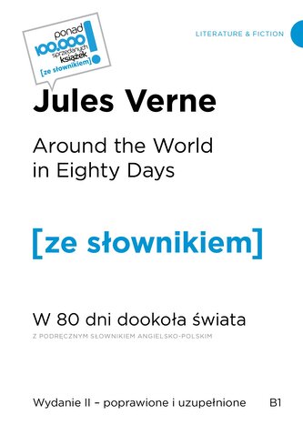 Around the World in Eighty Days. W 80 dni dookoła świata z podręcznym słownikiem angielsko-polskim