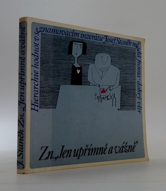 Zn. ,,Jen upřímně a vážně"