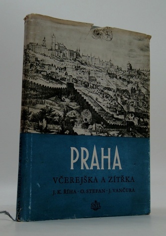 Praha včerejška a zítřka