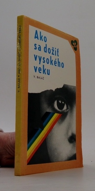Ako sa dožiť vysokého veku