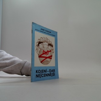 Kojení - dar nejcennější