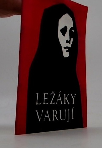 Ležáky varují