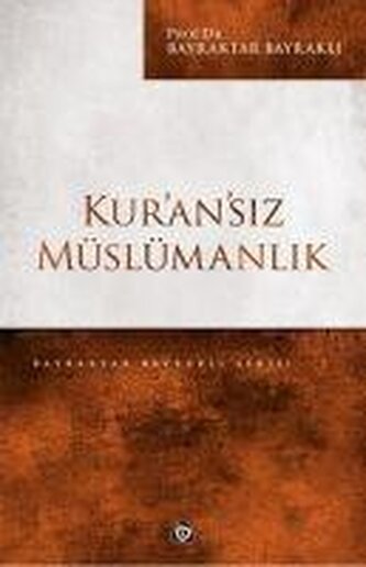 Kuransiz Müslümanlik