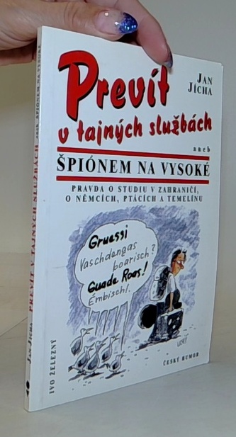 Prevít v tajných službách aneb špiónem na vysoké