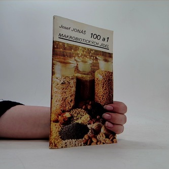 100 a 1 Makrobiotických jídel