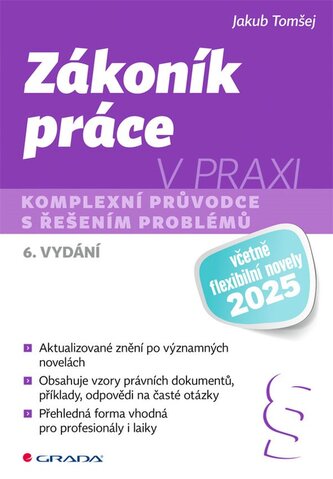 Zákoník práce v praxi - Komplexní průvodce s řešením problémů
