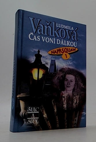 Čas voní dálkou 1