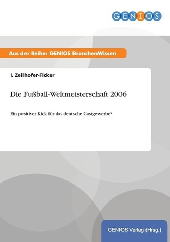 Die Fußball-Weltmeisterschaft 2006