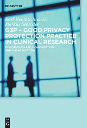 G3P - Good Privacy Protection Practice in Clinical Research