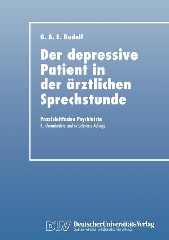 Der Depressive Patient in der Ärztlichen Sprechstunde