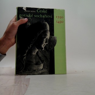 České gotické sochařství 1350-1450