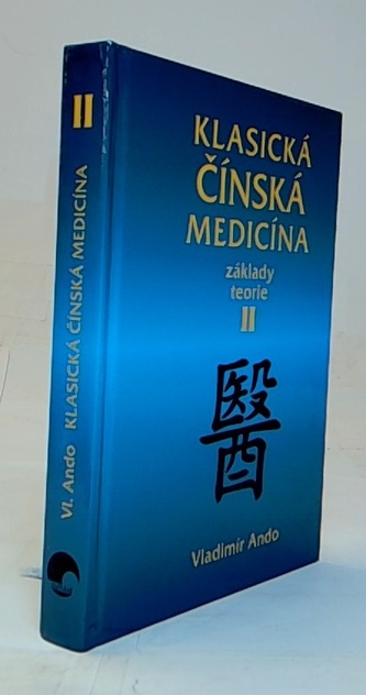 Klasická čínská medicína II.