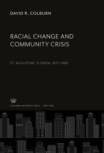 Racial Change and Community Crisis