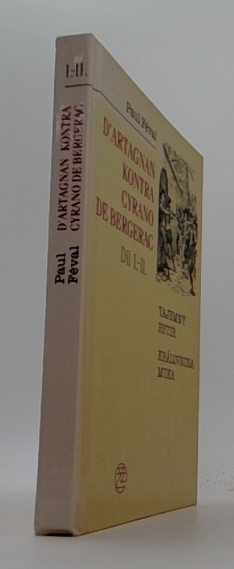 D'artagnan Kontra Cyrano de Bergerac I.-II.