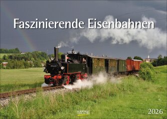 Faszinierende Eisenbahnen 2026