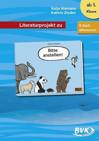 Literaturprojekt zu Bitte anstellen