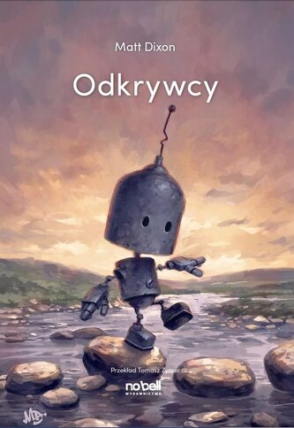 Odkrywcy. Roboty