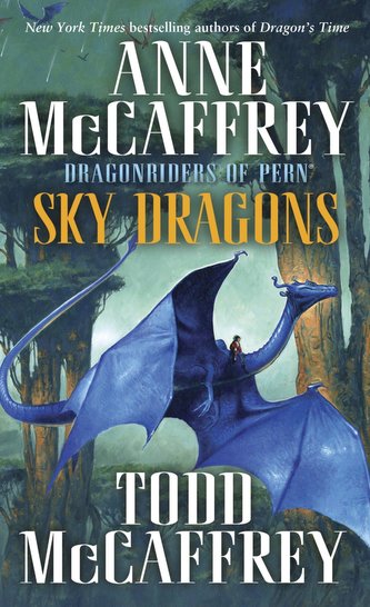 The Dragonriders of Pern 4. Sky Dragons