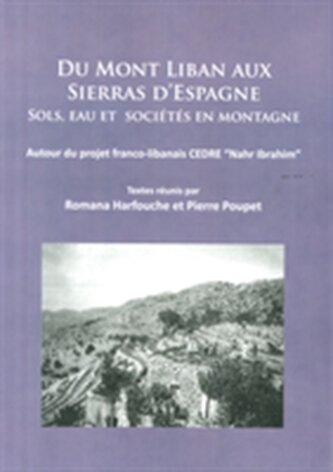 Du Mont Liban aux Sierras d’Espagne