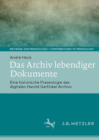 Das Archiv lebendiger Dokumente