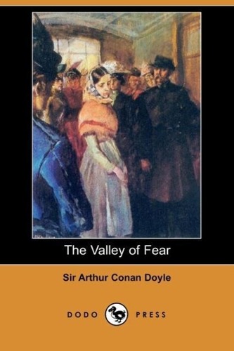 The Valley of Fear (Dodo Press) The Valley of Fear (Dodo Press)