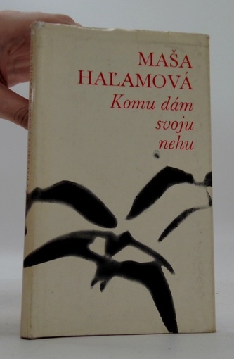 Komu dám svoju nehu