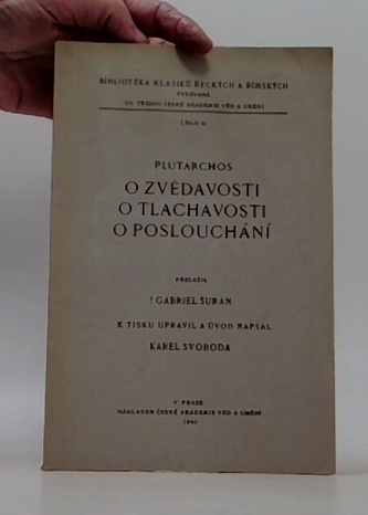 O zvědavosti, o tlachavosti, o poslouchání
