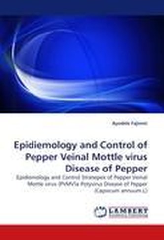 Epidiemology and Control of Pepper Veinal Mottle virus Disease of Pepper