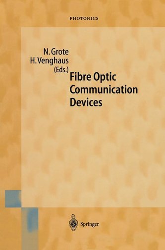 Fibre Optical Communication Devices