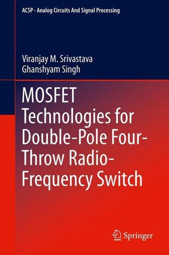 MOSFET Technologies for Double-Pole Four-Throw Radio-Frequency Switch