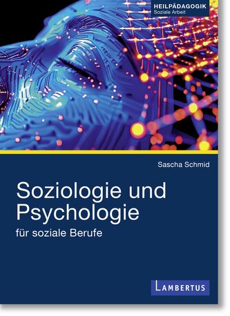 Soziologie und Psychologie für soziale Berufe